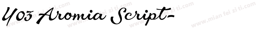 Y03 Aromia Script字体转换
